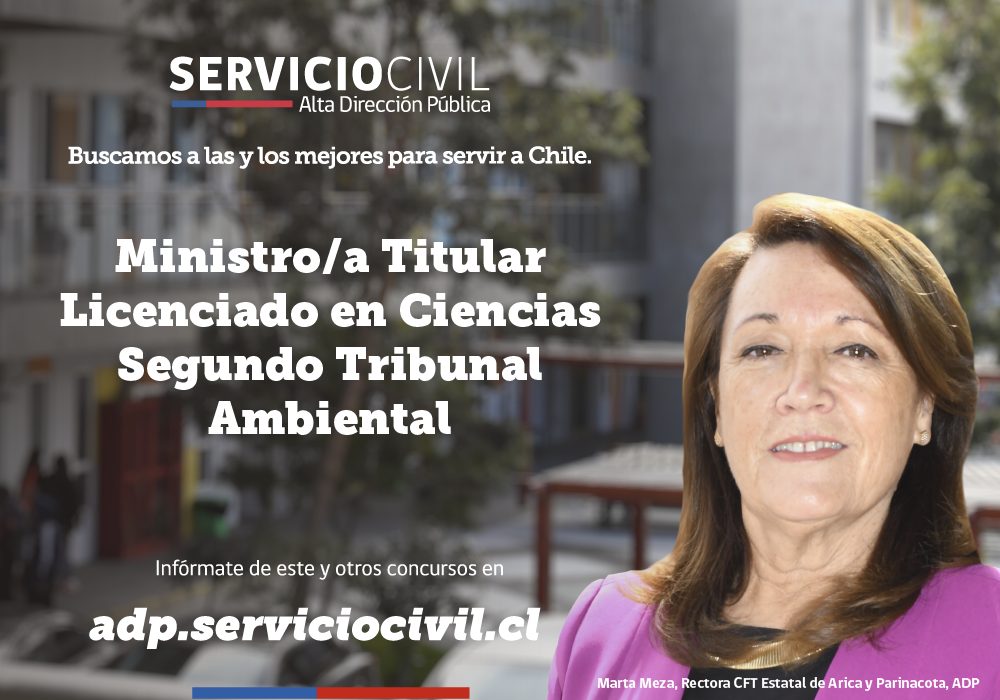 Hasta el 27 de marzo el Servicio Civil recibirá postulaciones para el cargo de Ministra/o titular en ciencias del Segundo Tribunal Ambiental